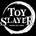 Toy Slayer - Home